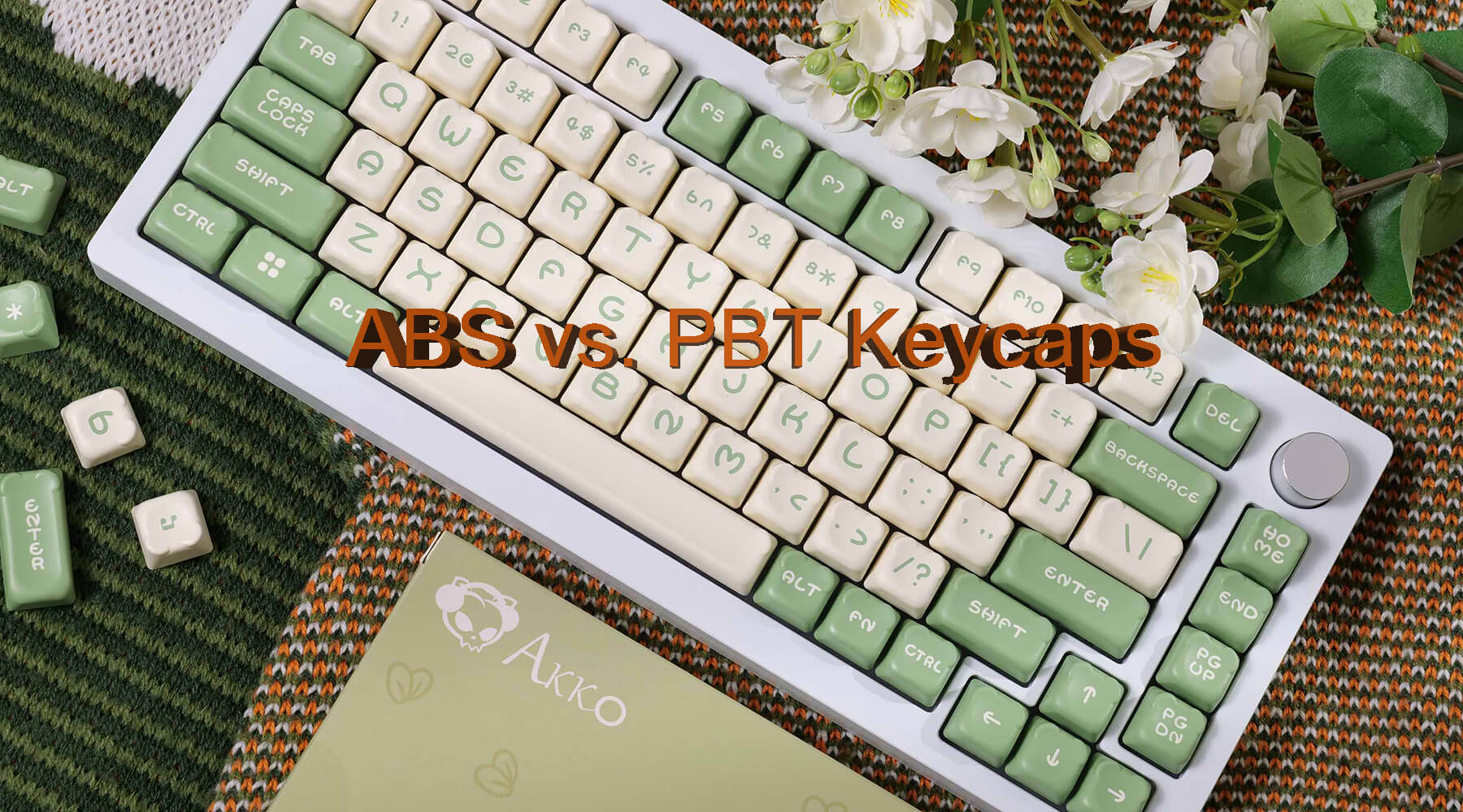 ABS Vs PBT Keycap: Which is Better？